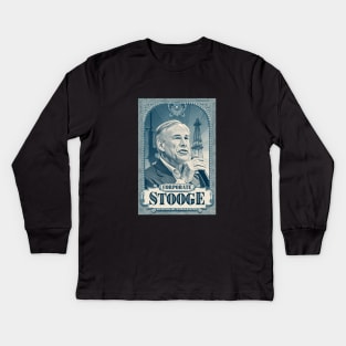 Governor Greg Abbott is a Corporate Stooge Kids Long Sleeve T-Shirt